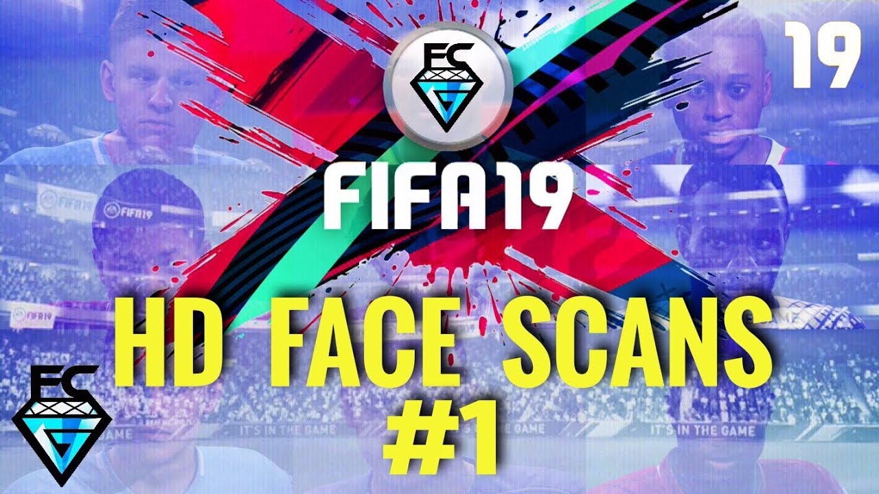 FIFA 19: NEW FACE SCANS (HD)