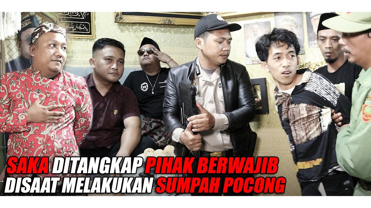 SAKA SUMPAH POCONG !! RADEN GALUH MENYAKSIKAN SUMPAH POCONG SAKA !! SAKA DI TANGKAP PIHAK BERWAJIB.