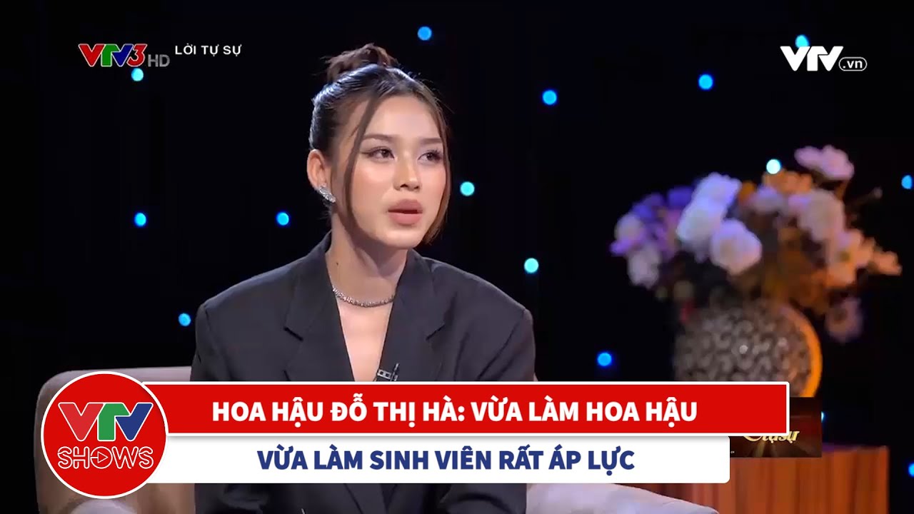 Hoa hậu Đỗ Thị H&agrave;: Vừa l&agrave;m hoa hậu, vừa l&agrave;m sinh vi&ecirc;n rất &aacute;p lực | Lời tự sự
