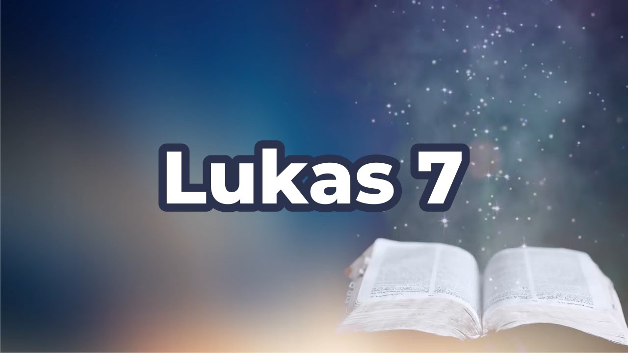 Lukas 7
