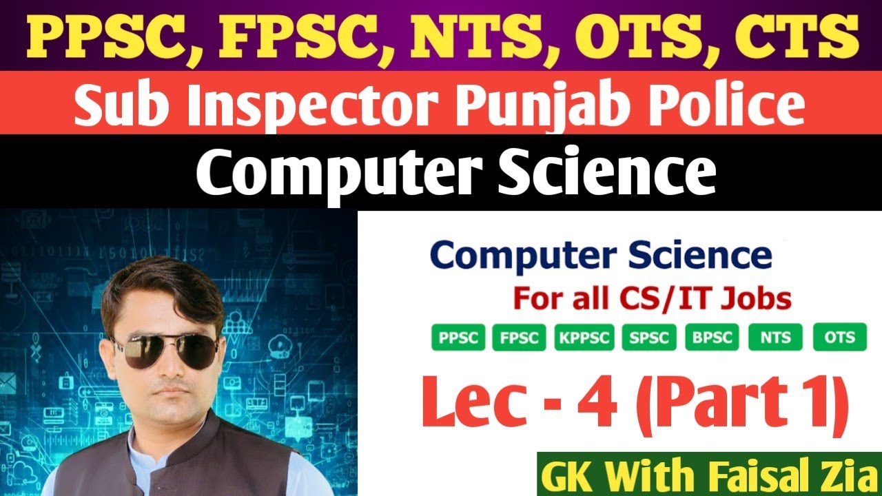 Computer Lec 4 Part 1 | Sub Inspector | GK with Faisal Zia 