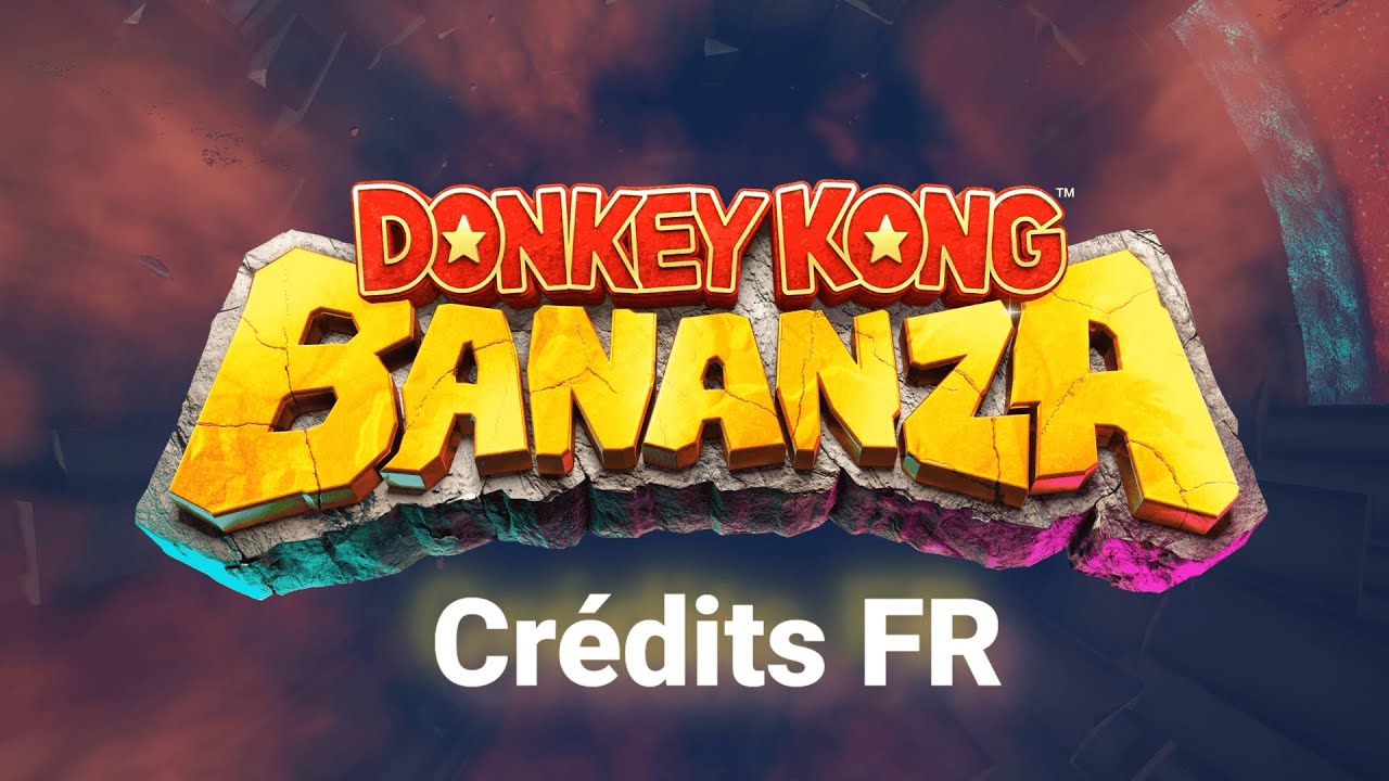 Donkey Kong Bananza - Crédits FR