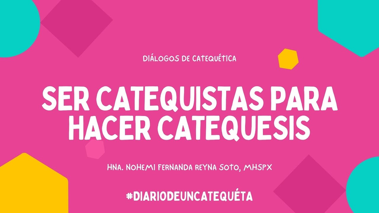 Ser catequistas para hacer catequesis | Diálogos de catequética