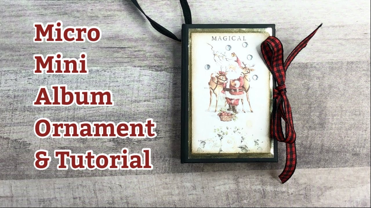 Micro Mini Album Ornament & Tutorial | Prima Christmas in the Country