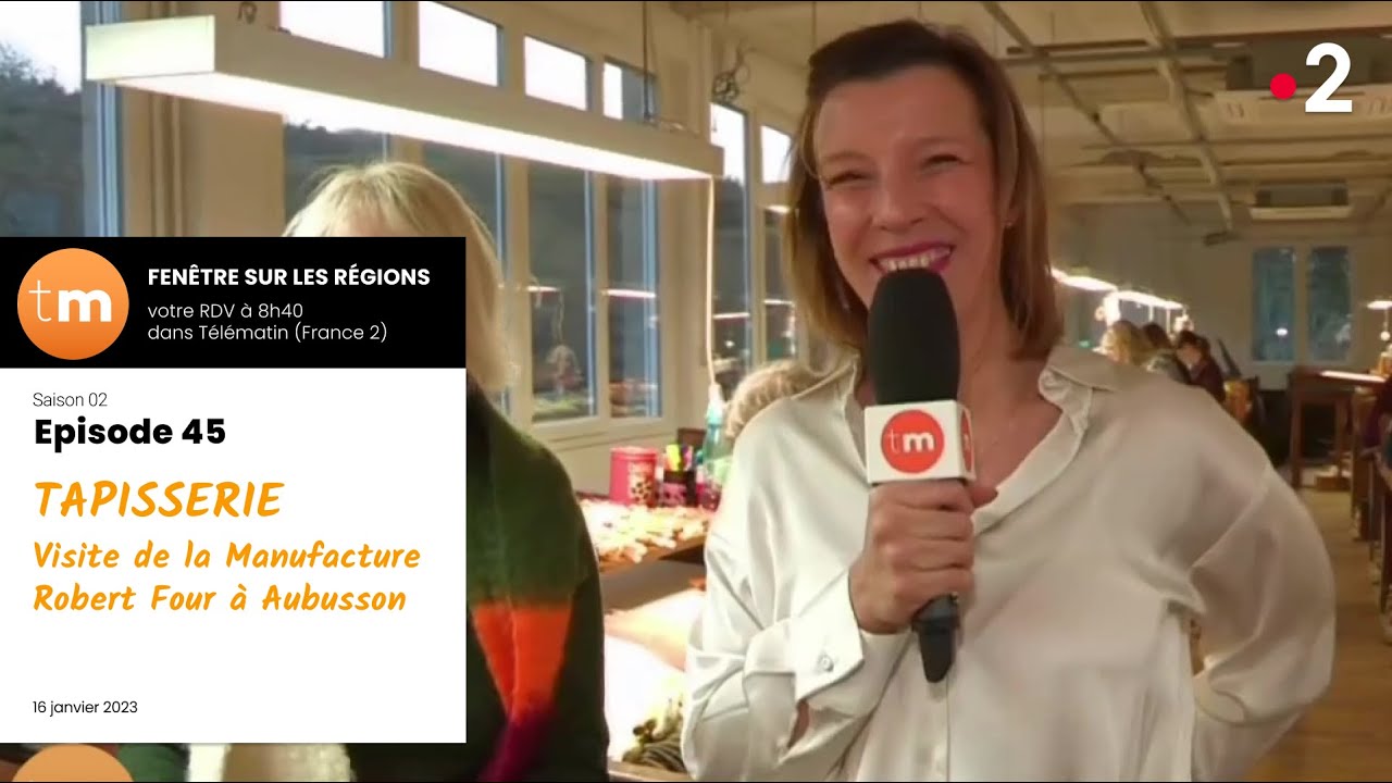 Tapisseries d'Aubusson : Visite de la Manufacture Robert Four // Télématin - France 2