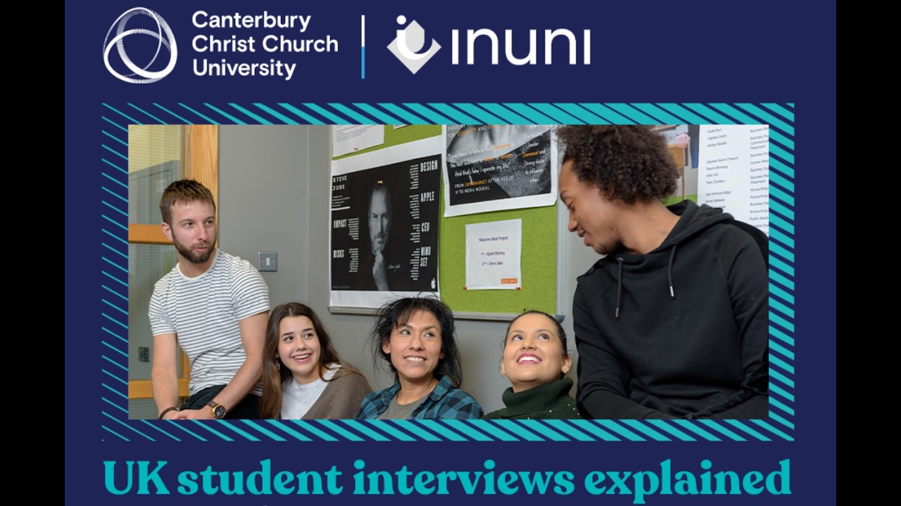 Canterbury Christ Church University | UK Student Interviews Explained