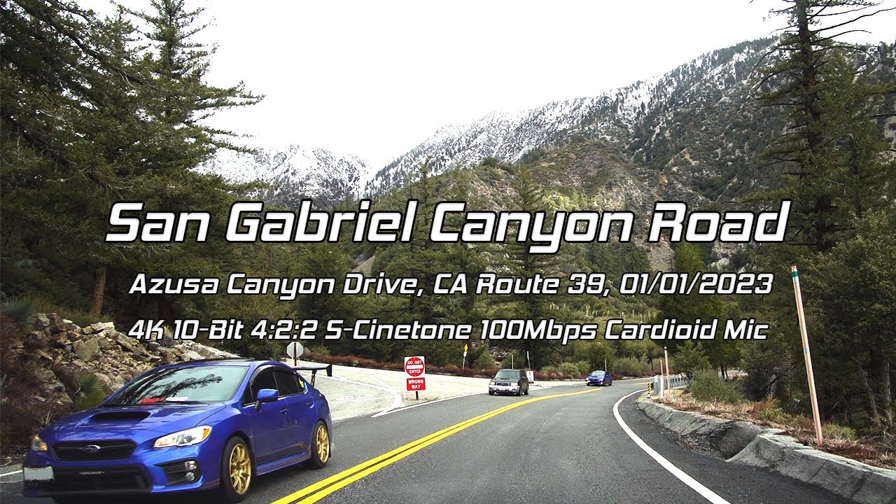 San Gabriel Canyon Road / Azusa Canyon Drive, CA Route 39, 4K 10-Bit 4:2:2 S-Cinetone 100Mbps
