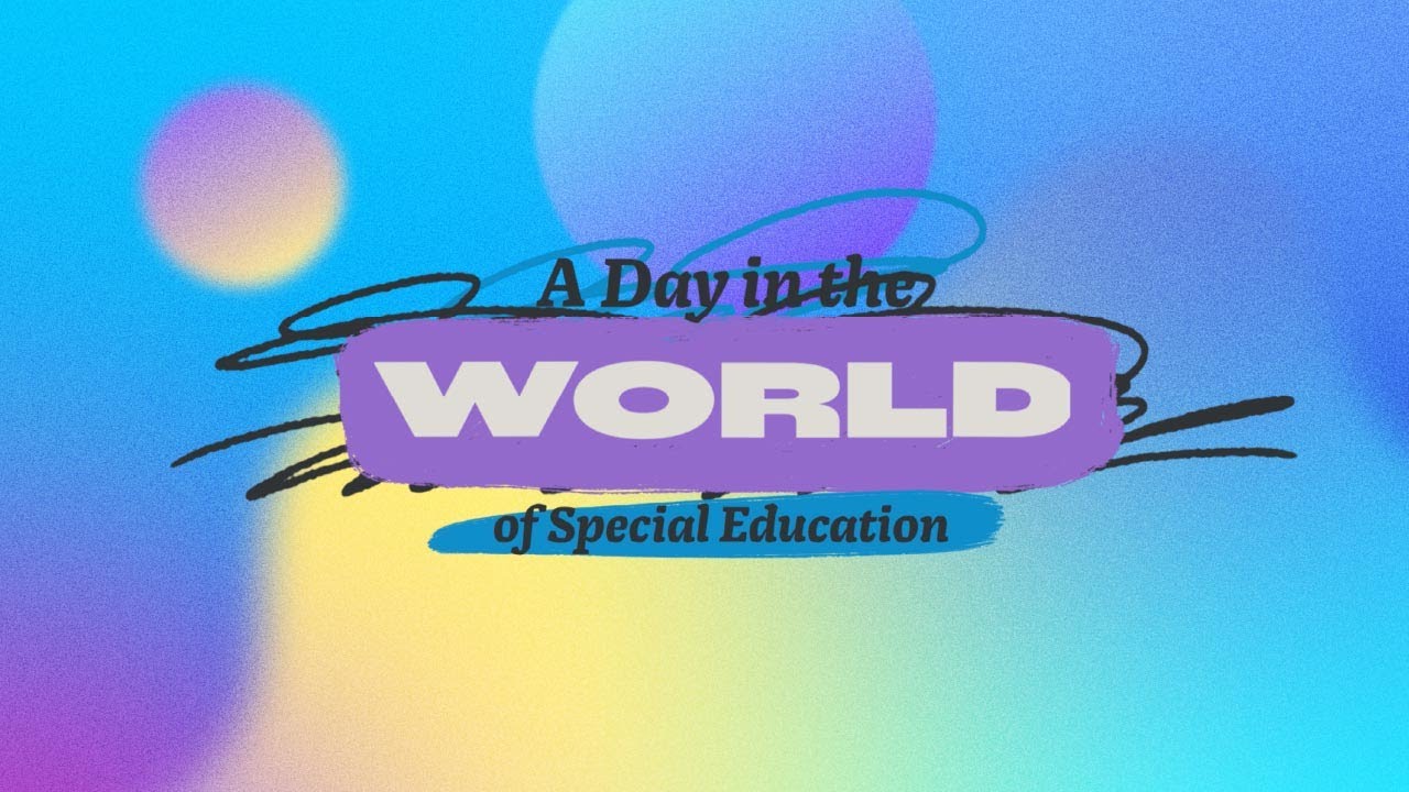 A Day in Special Education