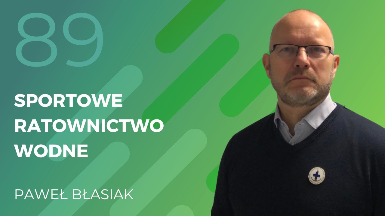 Paweł Błasiak - sportowe ratownictwo wodne.