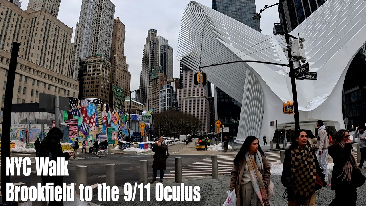 NYC Walk from Brookfield Place to the 9/11 Oculus | Lower Manhattan Winter Stroll (Feb 25, 2026)
