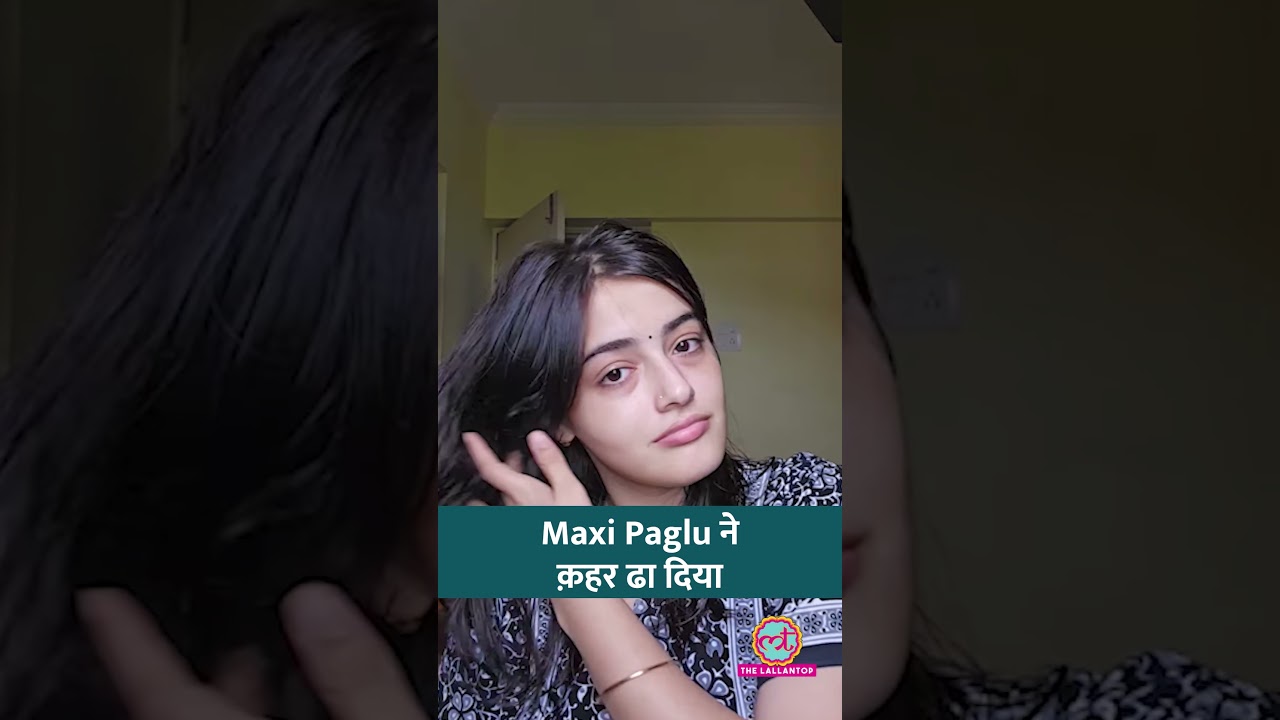 Subhra Jha ने Maxi Paglu बनकर गर्दा उड़ा दिया #maxipaglu #meow