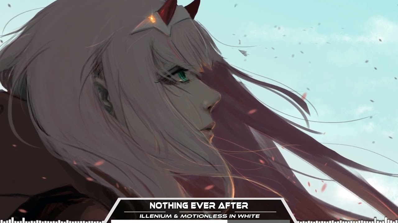 Illenium & Motionless In White [Nightcore] - Nothing Ever After