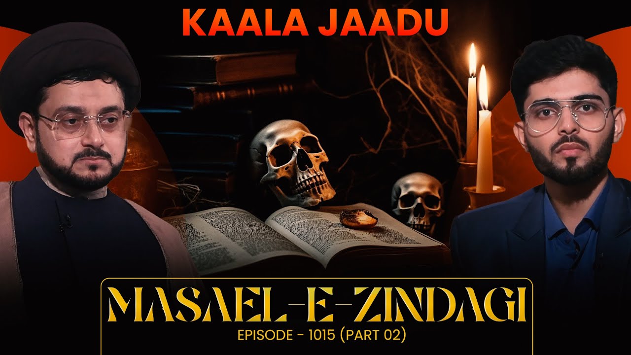 Masaele Zindagi || Episode 1015 || Part 02 || Maulana Sayed Najibul Hasan || Ata Abbas