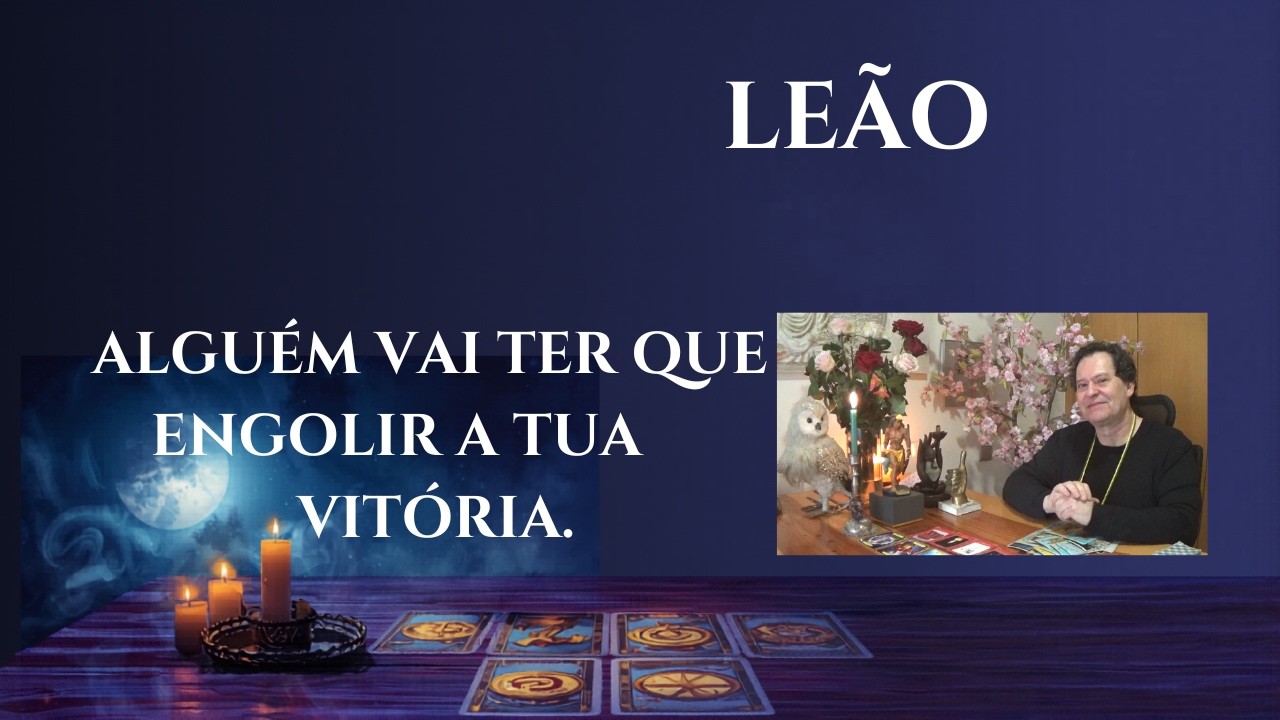 LEÃO 🦁ALGUÉM VAI TER QUE ENGOLIR A TUA VITÓRIA