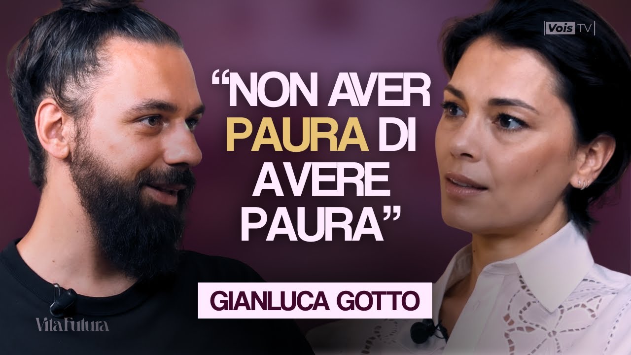 GIANLUCA GOTTO - “Se non hai PAURA di quello che fai, non è abbastanza IMPORTANTE”