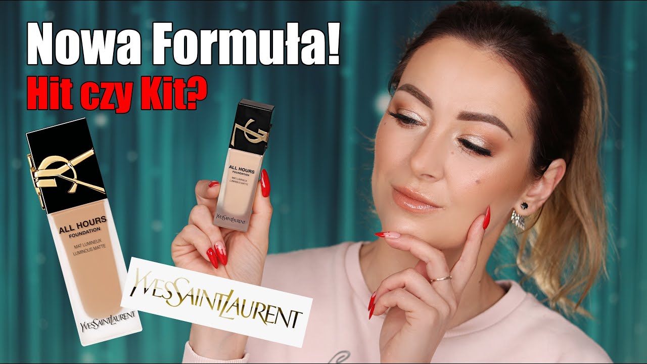 Nowa Formuła YSL All Hours Dla Kogo i Czy Warto Wydać 250zł?