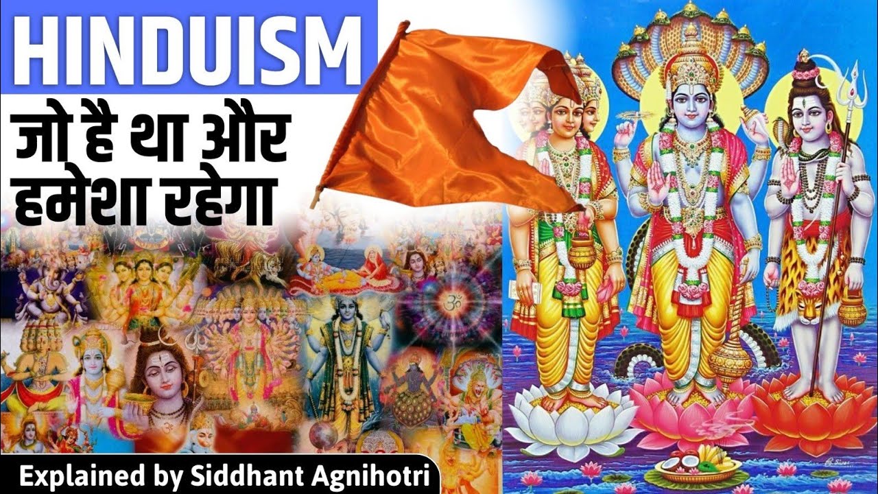 Hinduism :Text, Philosphy,teachings and History explained