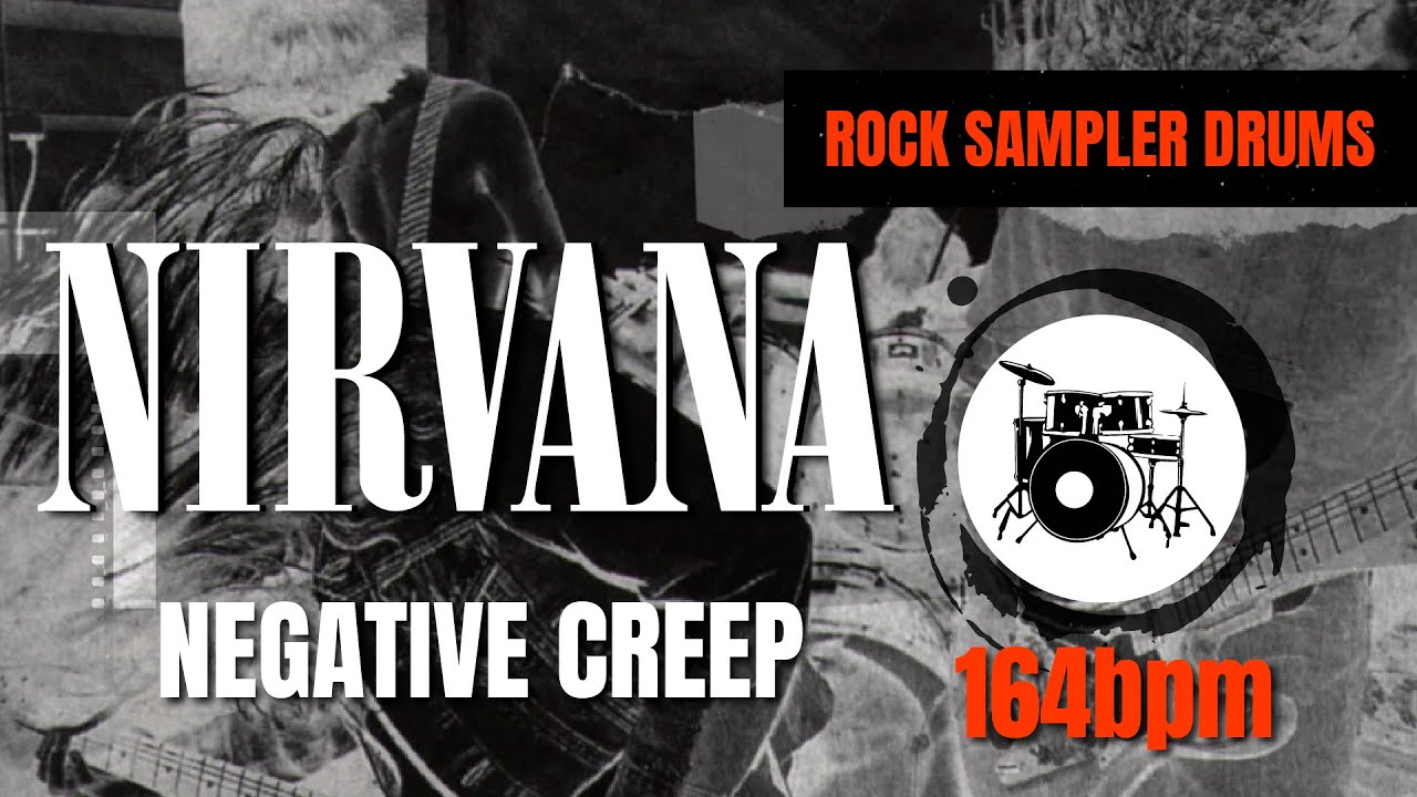 Nirvana - Negative Creep (DRUM TRACK) 🥁