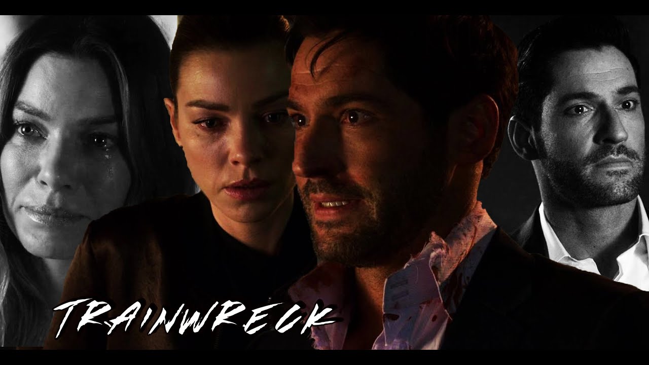 Lucifer and Chloe || Trainwreck