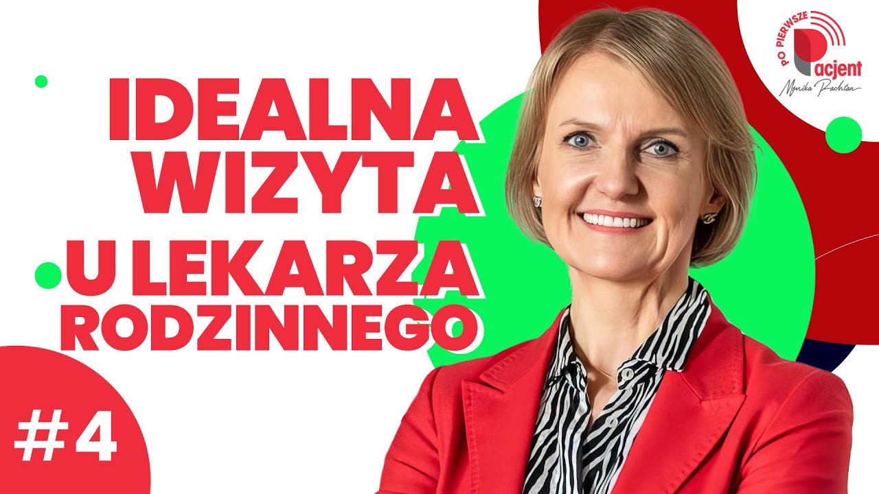 Idealna wizyta u lekarza rodzinnego