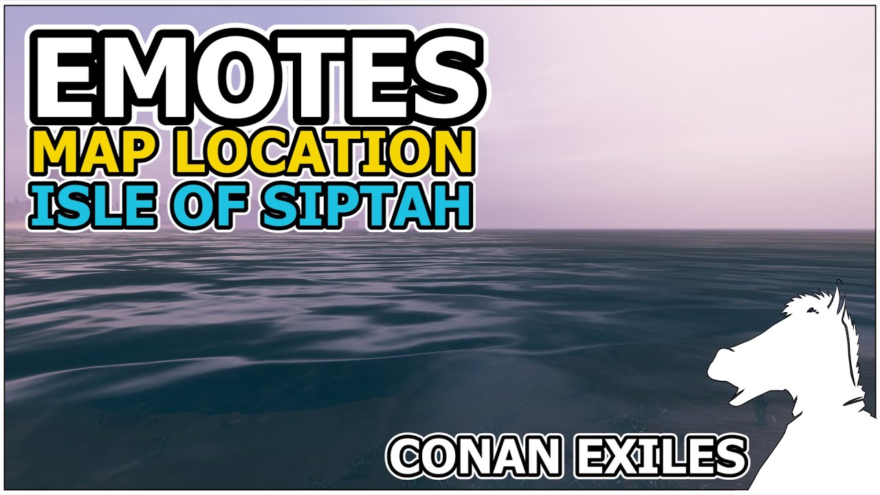 Emotes | Isle of SIptah | CONAN EXILES
