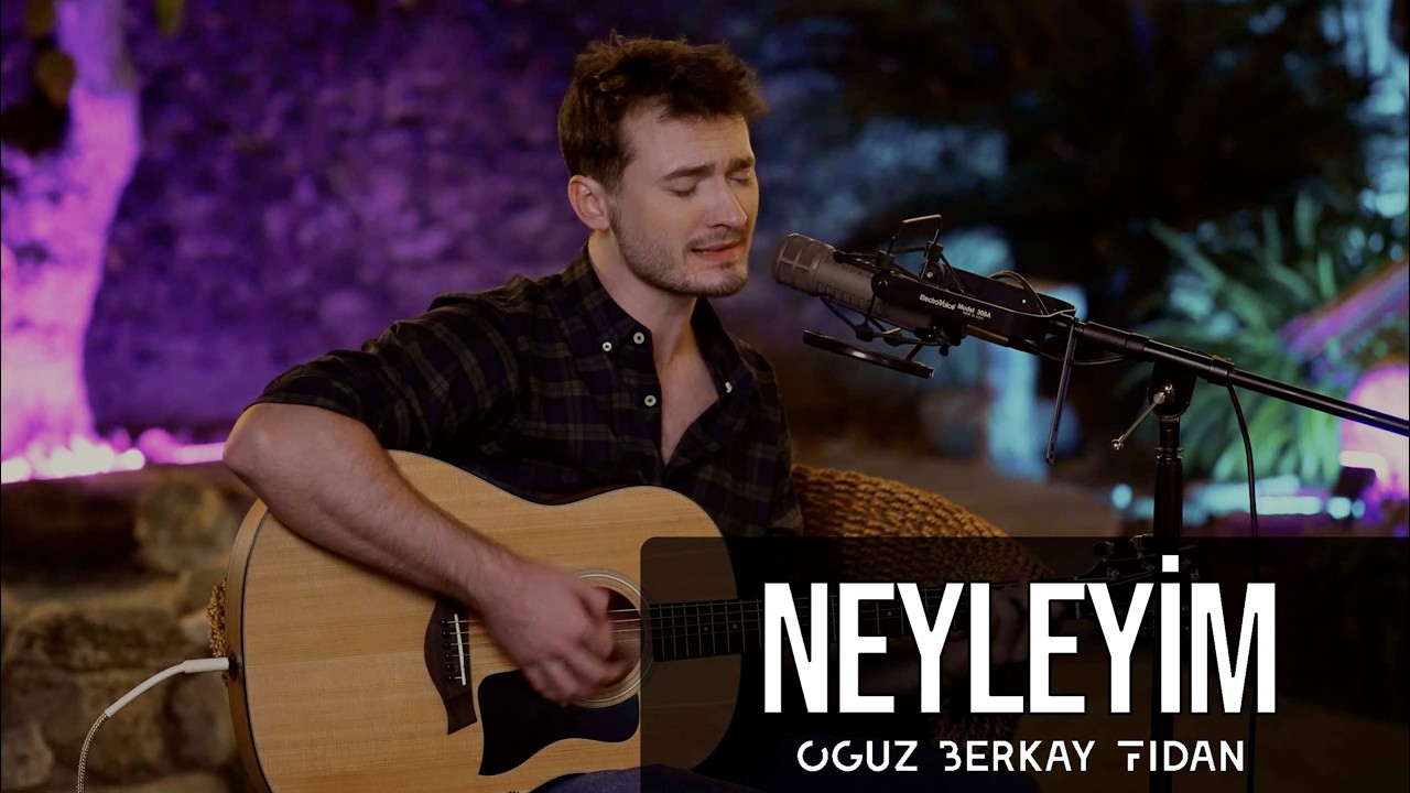 NEYLEYİM - OĞUZ BERKAY FİDAN (AKUSTİK PERFORMANS)