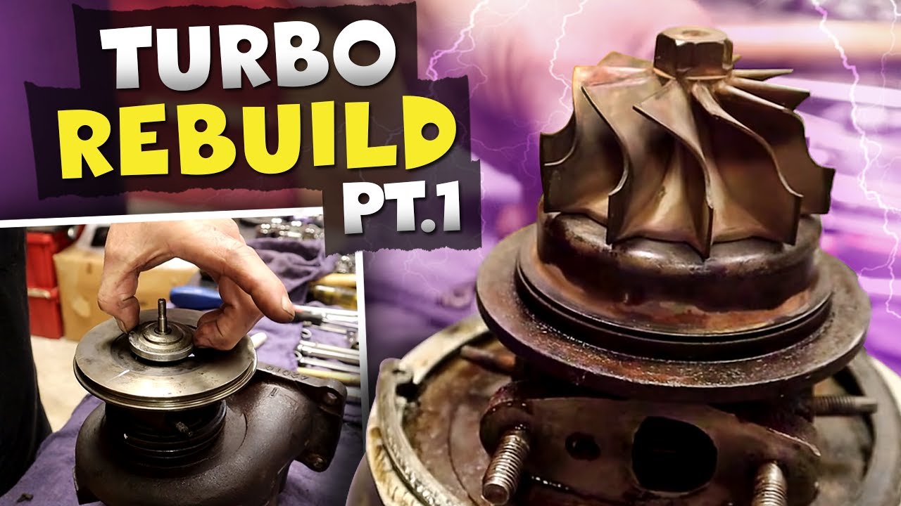 Part 1: Danny's Turbo Rebuilding Master Class: Teardown, Inspection, & Parts Identification