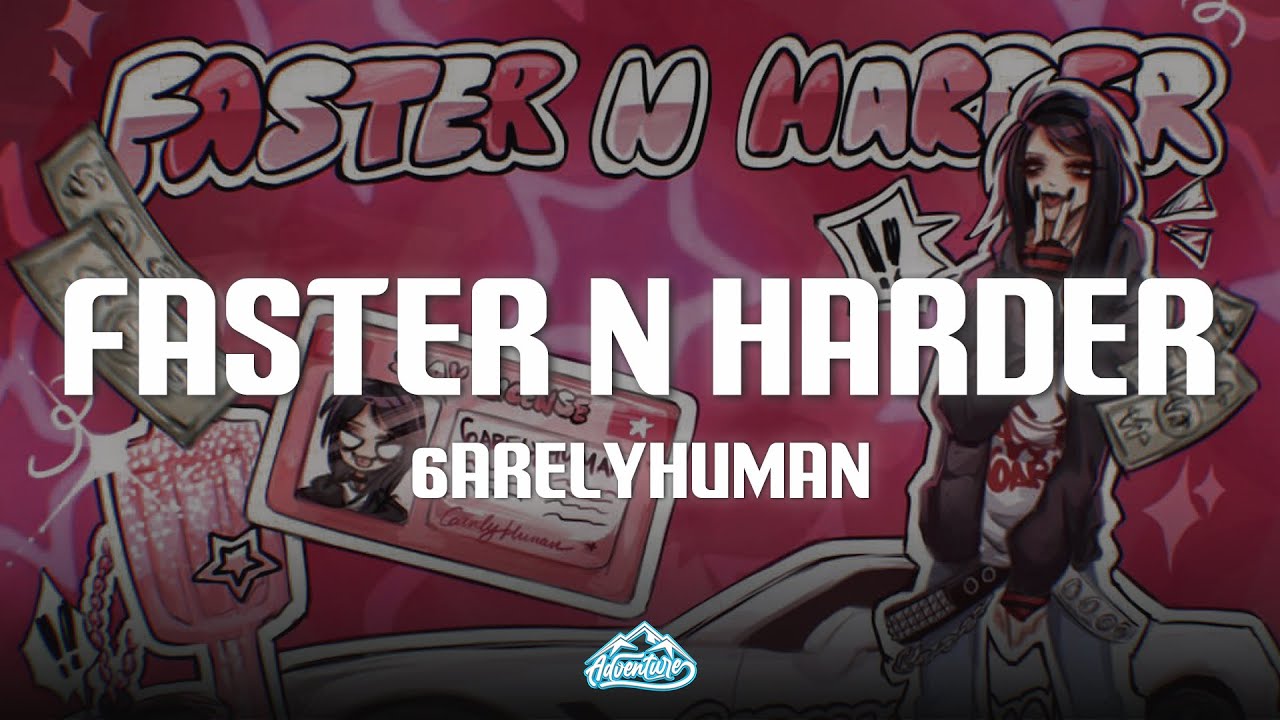 6arelyhuman - Faster N Harder (Lyrics) | so i party like a rockstar look like a p star
