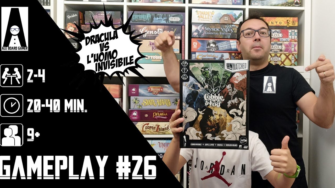 Gameplay #26: partita completa ad Unmatched: Cobble and Fog, Dracula contro l'Uomo Invisibile!