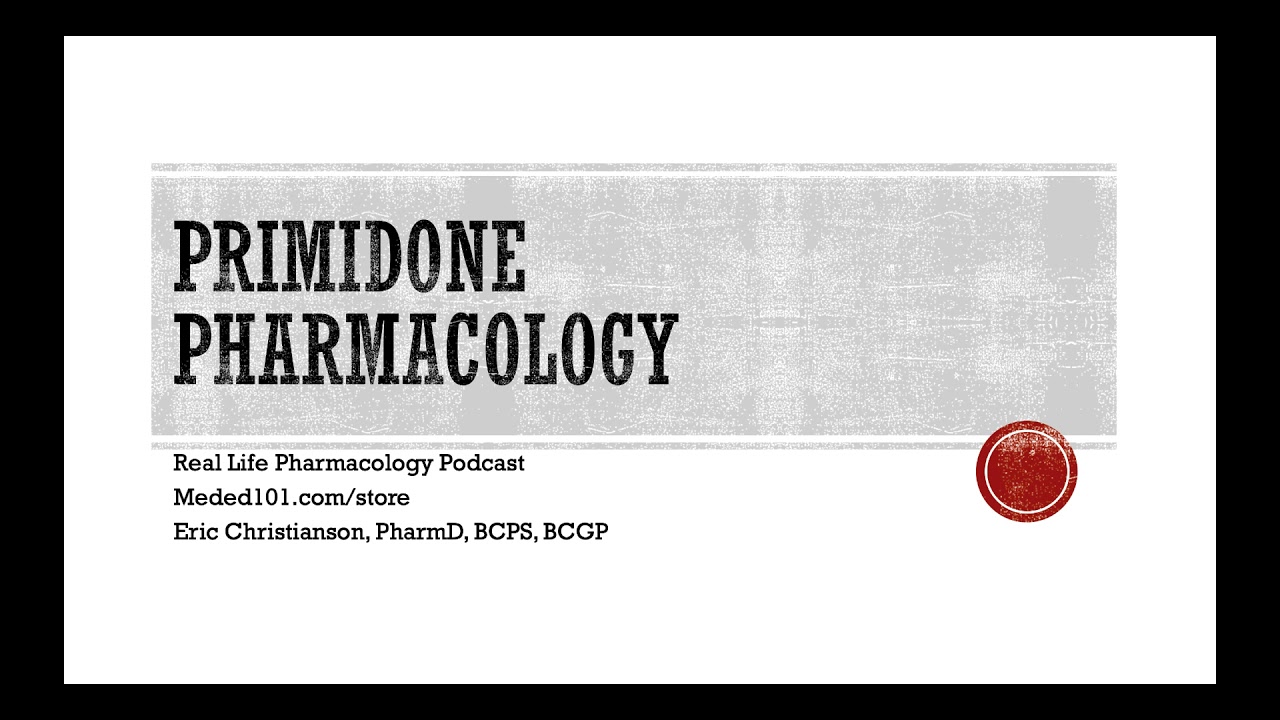 Primidone Mysoline Pharmacology