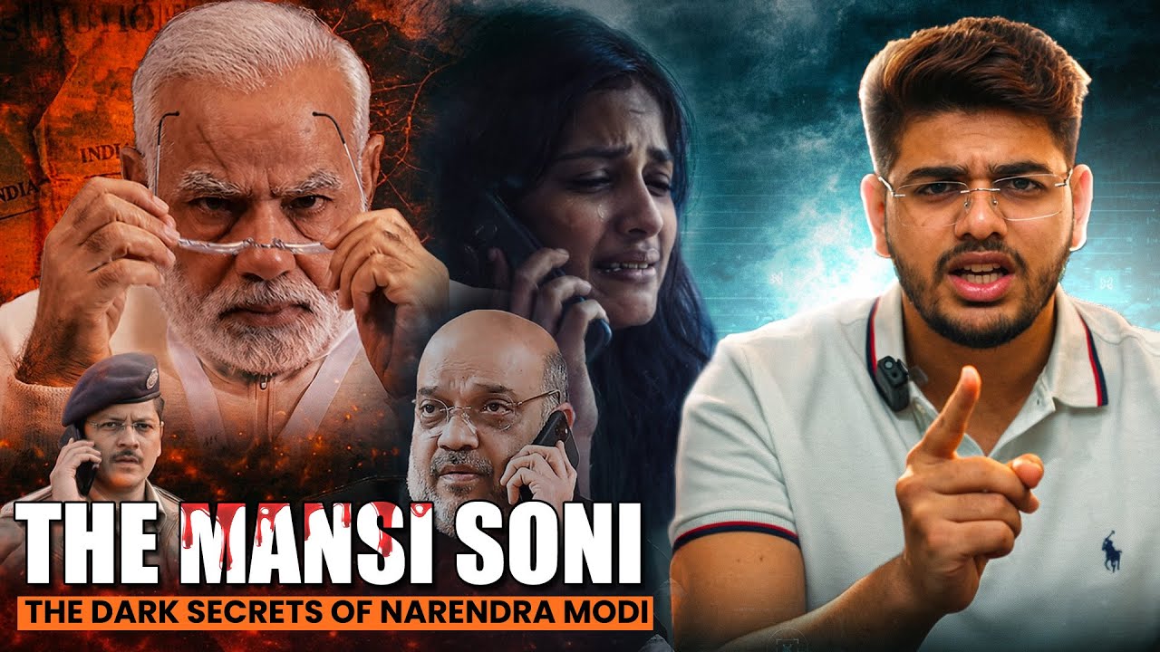 The DARK Secrets of Narendra Modi | Mansi Soni Case | Kartikeya Bhardwaj