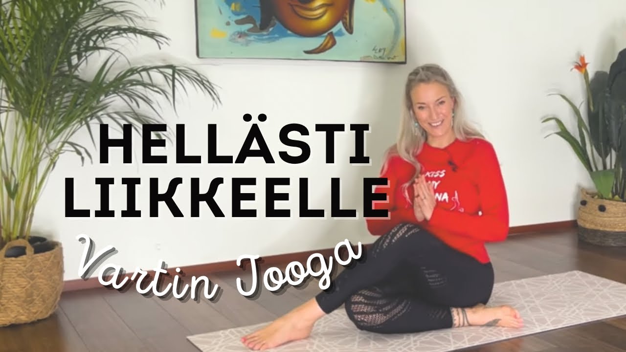 Vartin Jooga - Hell&auml;sti Liikkeelle - Joogaa flunssaksuteen