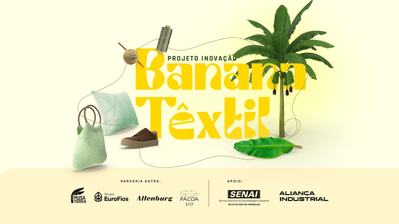 Banana Têxtil: Inovação Sustentável que Transforma Fibra em Tecido | SENAI SC
