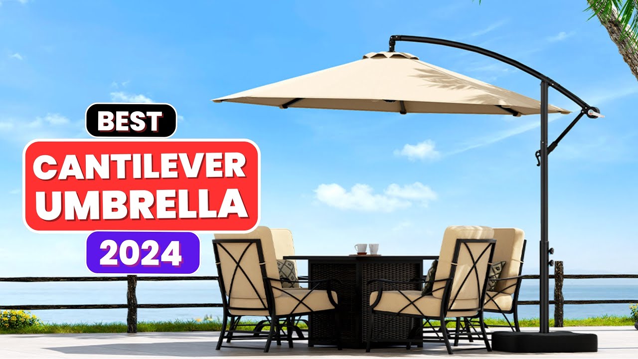 Top 5 Best Cantilever Umbrellas 2024 | Cantilever Umbrellas Reviews