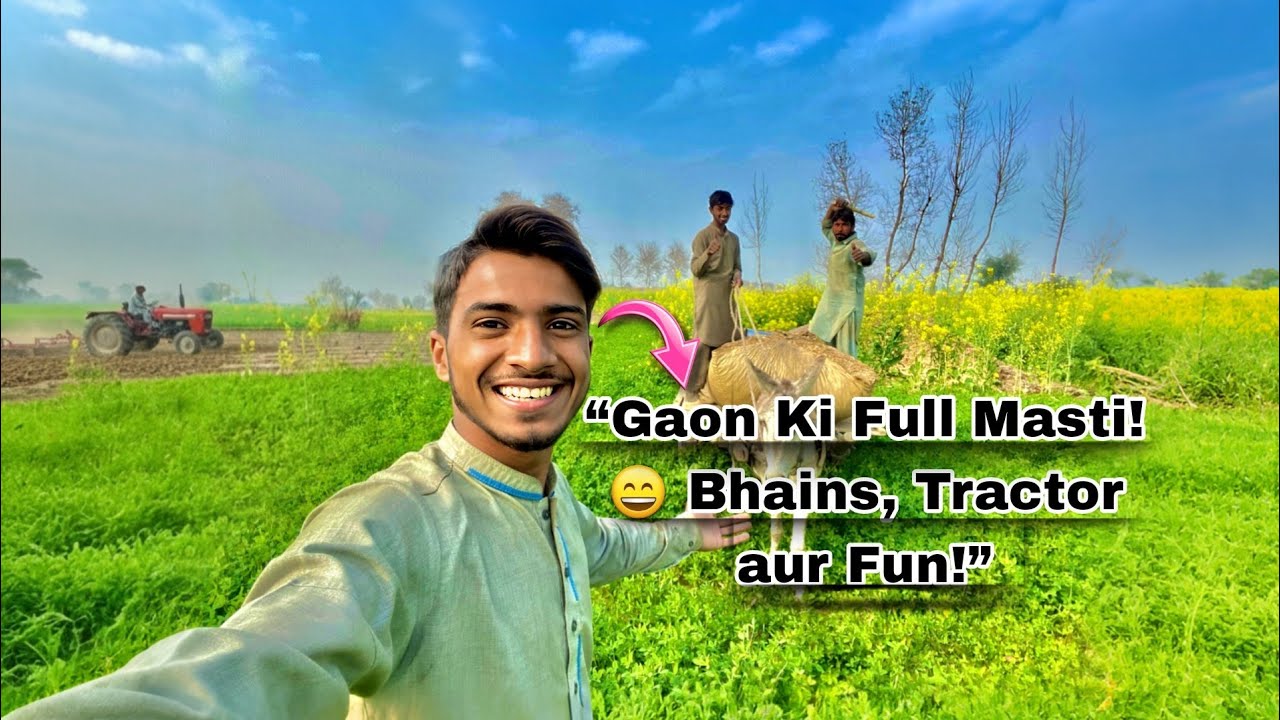 “Gaon Ki Real Life Masti!”