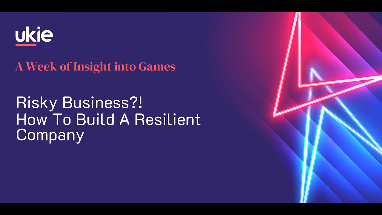 Risky Business?! How To Build A Resilient Company