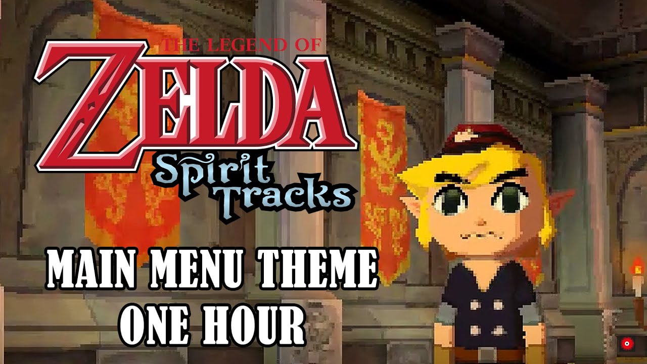 The Legend of Zelda: Spirit Tracks | MAIN MENU THEME 1 HOUR VERSION