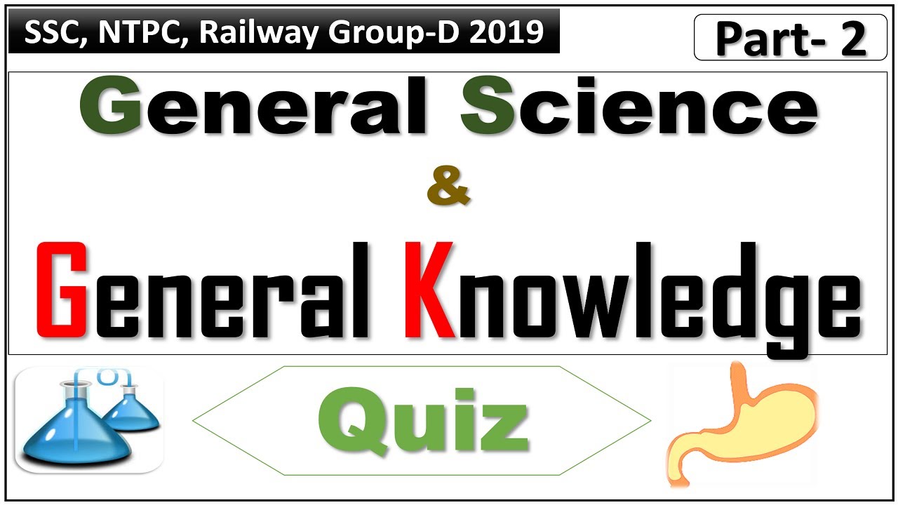general science - general knowledge important questions and answers | part- 2