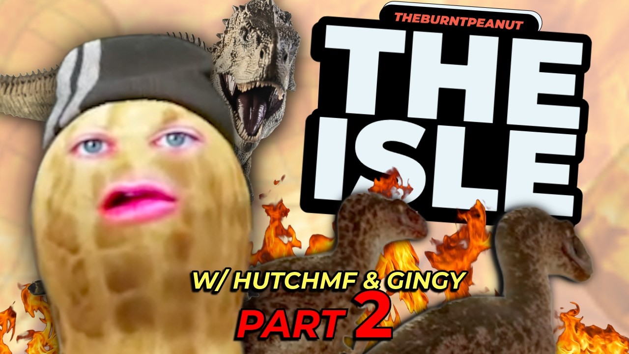 TheBurntPeanut Plays The Isle w/ HutchMF & Gingy PART 2