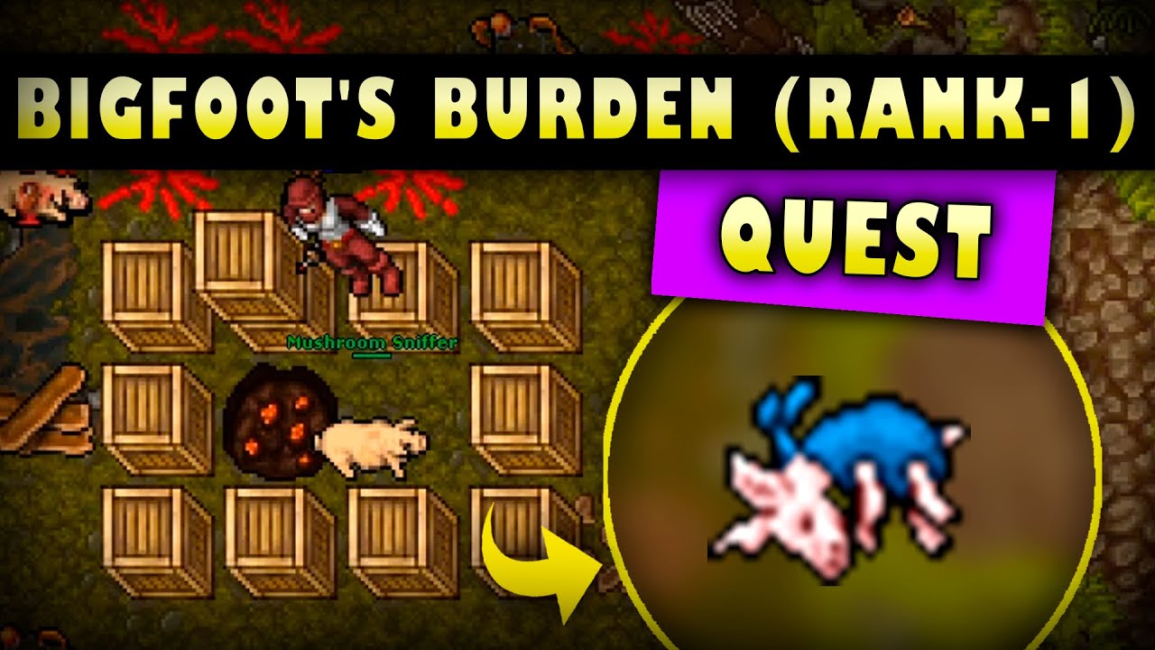 [TIBIA] - BIGFOOT'S BURDEN QUEST (PARTE 3) | RANK - 1 (TASKS)