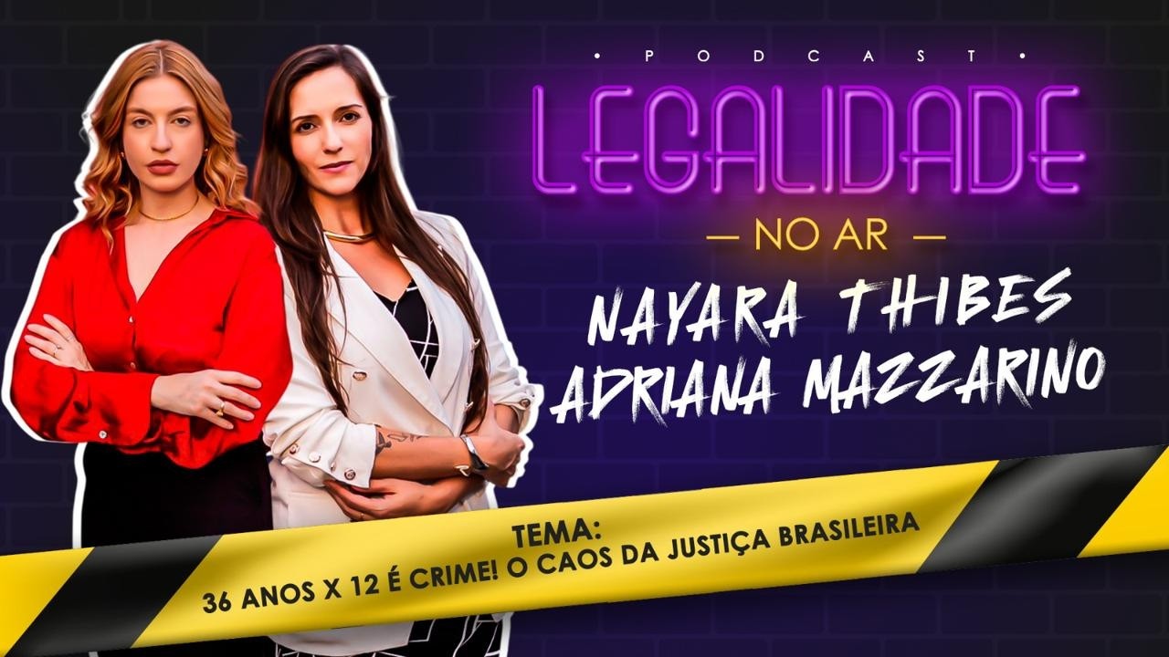 36 x 12 ANOS É CRIME! O CAOS DA JUSTIÇA BRASILEIRA