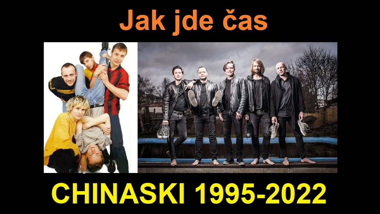 Jak jde čas: CHINASKI, Hudební cesta od roku 1995 do roku 2022/hity kapely CHINASKI, Chinaski live