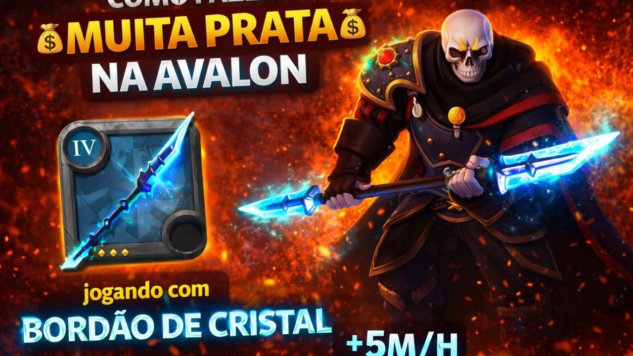 Como Fazer MUITA PRATA na Avalon (Bordão de Cristal +5M/H?)