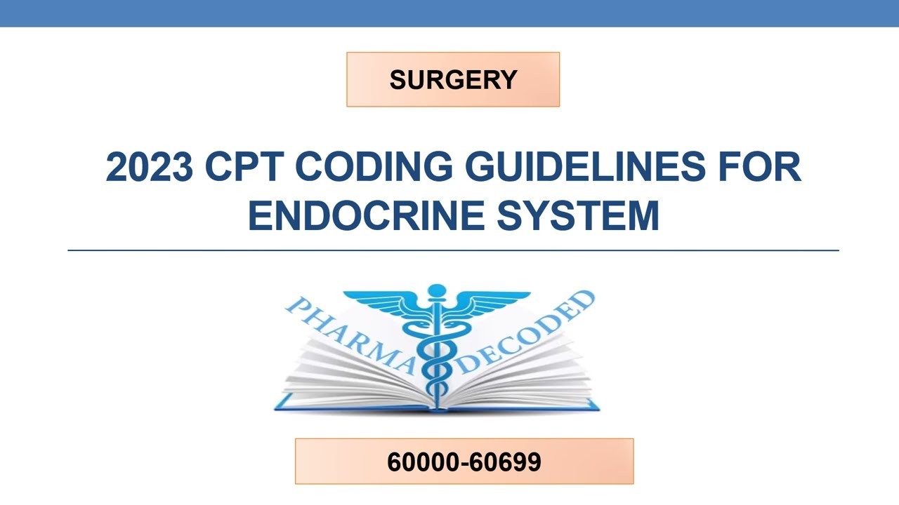 2023 CPT coding  for Endocrine System - Surgery