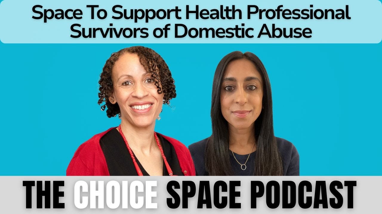 Space To Support Health Professional Survivors of Domestic Abuse