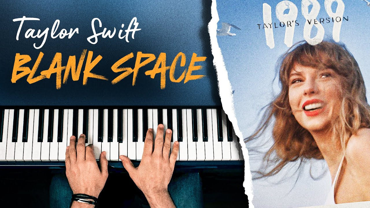 Taylor Swift - Blank Space (Piano Cover)