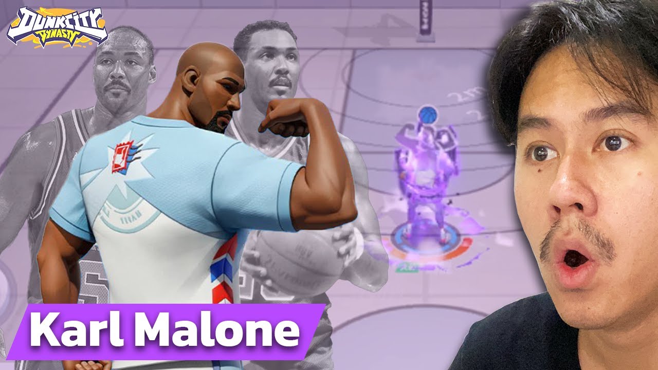 Mail Man มาแล้วว พรีวิวสกิลพรี่ Karl Malone ก่อนเข้าเซิฟ Global!! (Dunk City Dynasty)