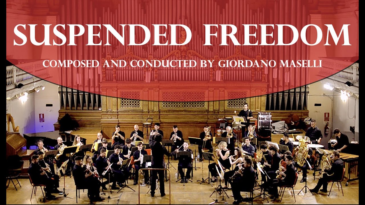 Suspended Freedom - Composed and conducted by Giordano Maselli
