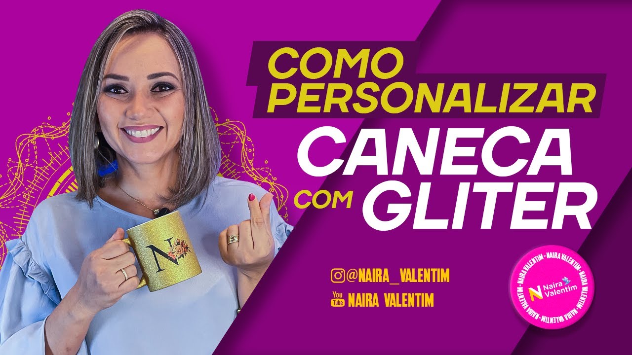 COMO PERSONALIZAR CANECA COM GLITER-TUTORIAL- ESTAMPAR CANECA