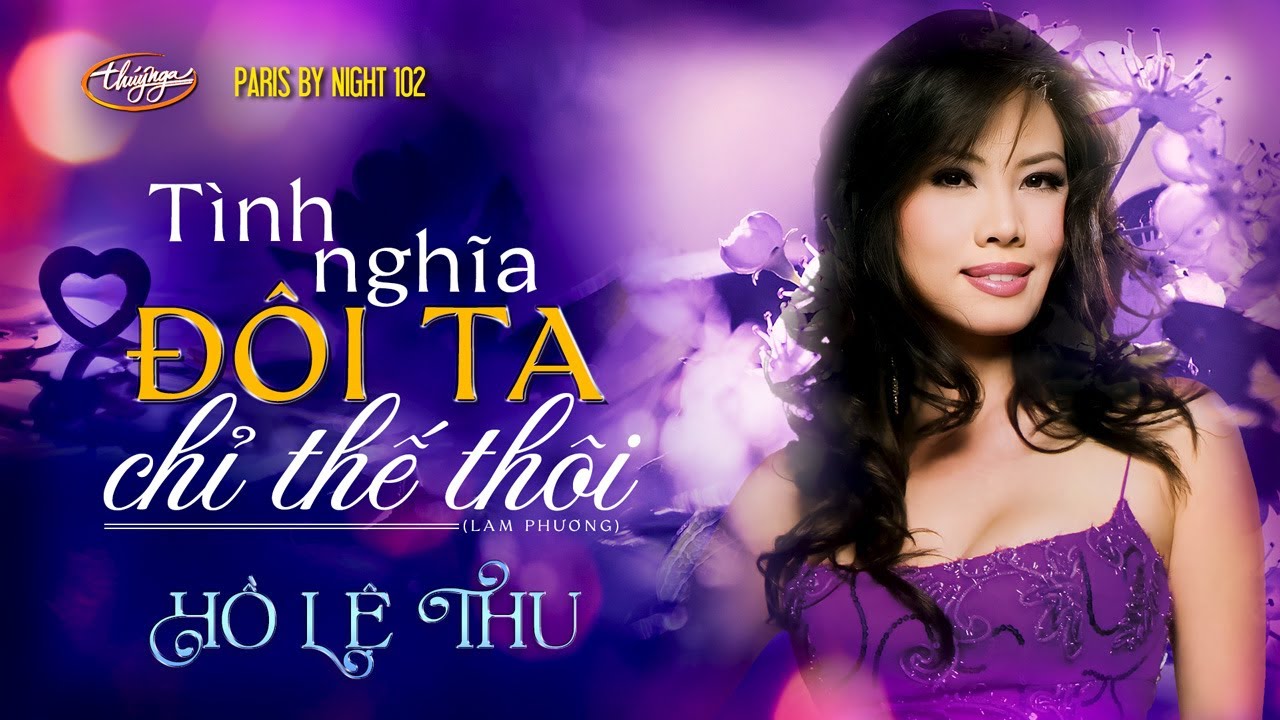 PBN 102 | Hồ Lệ Thu - Tình Nghĩa Đôi Ta Chỉ Thế Thôi